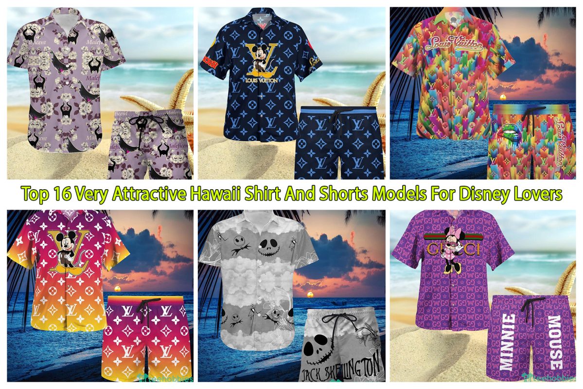 Top 16 Very Attractive Hawaii Shirt And Shorts Models For Disney Lovers